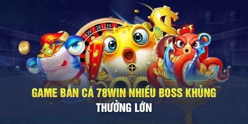 Giới thiệu những sản phẩm cá cược nổi bật tại 78WIN